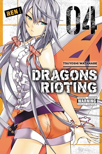 Dragons Rioting, Vol. 4 (DRAGONS RIOTING GN, Band 4)