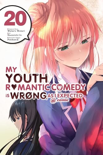 My Youth Romantic Comedy Is Wrong, As I Expected @ comic, Vol. 20 (manga): Volume 20 (YOUTH ROMANTIC COMEDY WRONG EXPECTED GN) von Yen Press