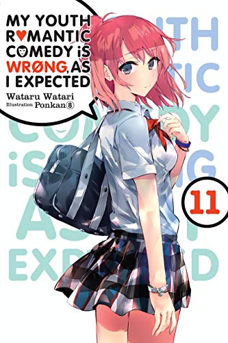 My Youth Romantic Comedy Is Wrong, As I Expected (11): Volume 11 von Yen Press