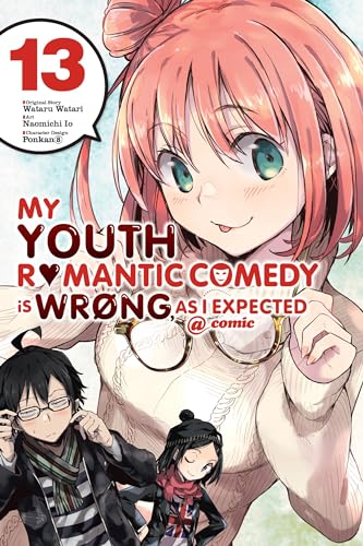My Youth Romantic Comedy Is Wrong, As I Expected @ Comic, Vol. 13: Volume 13 (YOUTH ROMANTIC COMEDY WRONG EXPECTED GN) von Yen Press