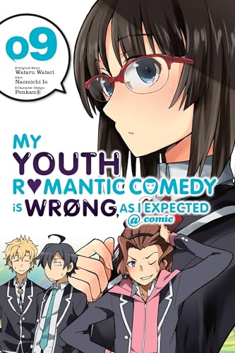 My Youth Romantic Comedy is Wrong, As I Expected @ comic, Vol. 9 (manga): Volume 9 (YOUTH ROMANTIC COMEDY WRONG EXPECTED GN, Band 9)