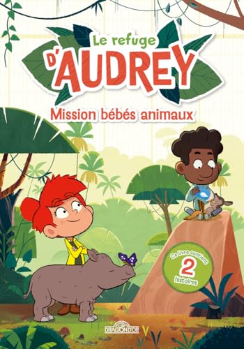 Le Refuge d'Audrey - Les Bébés Animaux von DRAGON D OR