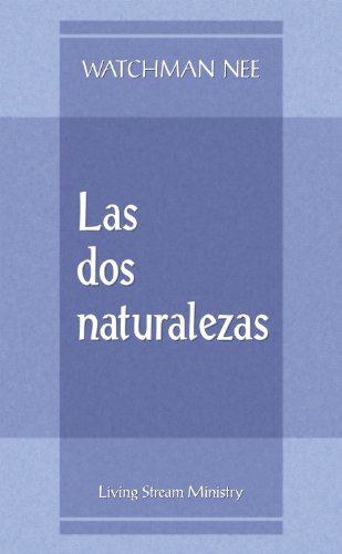 Dos naturalezas, Las (Folleto) (Spanish Edition)