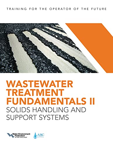 Wastewater Treatment Fundamentals: Solids Handling and Support Systems (2)