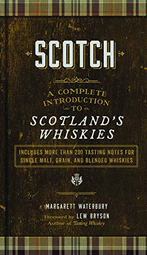 Scotch: A Complete Introduction to Scotland’s Whiskies von Sterling Publishing (NY)