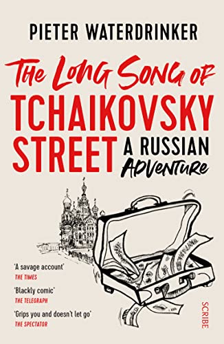 The Long Song of Tchaikovsky Street: a Russian adventure von Scribe Publications