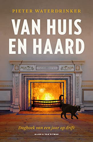 Van huis en haard: dagboek van een jaar op drift