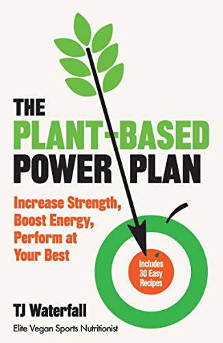 The Plant-Based Power Plan: Increase Strength, Boost Energy, Perform at Your Best von Penguin Life