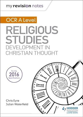 My Revision Notes OCR A Level Religious Studies: Developments in Christian Thought von Hodder Education