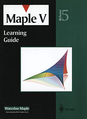 Maple V Learning Guide: for Release 5