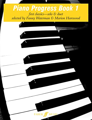 Piano Progress Book 1 (Faber Edition: the Waterman / Harewood Piano Series, Band 1) von Faber & Faber