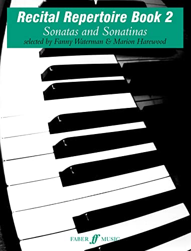 Recital Repertoire, Bk 2: Sonatas and Sonatinas (Faber Edition: the Waterman / Harewood Piano Series) von Faber & Faber