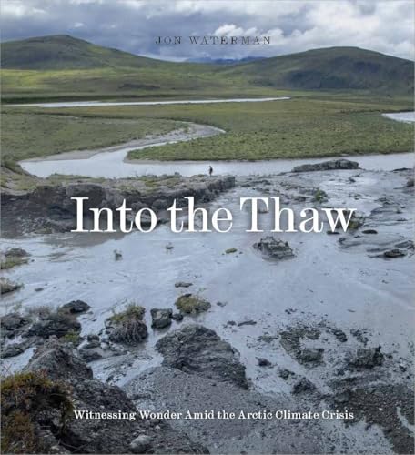 Into the Thaw: Witnessing Wonder Amid the Arctic Climate Crisis Into the Thaw: Witnessing Wonder Amid the Arctic Climate Crisis von Patagonia