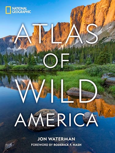 National Geographic Atlas of Wild America von National Geographic