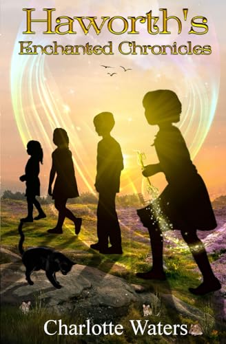 Haworth's Enchanted Chronicles Haworth's Enchanted Chronicles von Blossom Spring Publishing