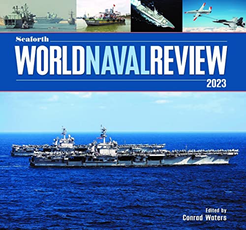 Seaforth World Naval Review: 2023