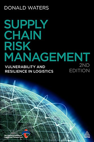 Supply Chain Risk Management: Vulnerability and Resilience in Logistics von Kogan Page