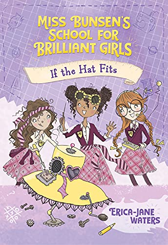 If the Hat Fits: Volume 1 (Miss Bunsen's School for Brilliant Girls) von Albert Whitman & Company