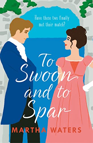 To Swoon and to Spar: A new whipsmart and sweepingly romantic Regency rom-com (Regency Vows) von Penguin