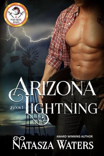 Arizona Lightning (Vyro Creek, Band 1) von Self published