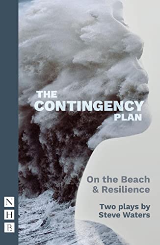 The Contingency Plan 2022 Edition: Two Plays (NHB Modern Plays) von Nick Hern Books
