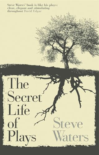 The Secret Life of Plays von Nick Hern Books