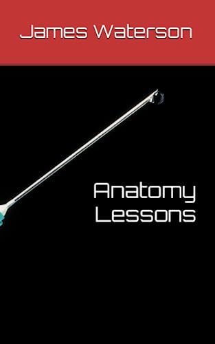 Anatomy Lessons