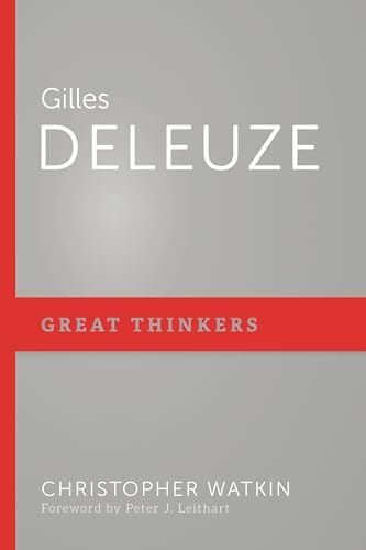 Gilles Deleuze (Great Thinkers) von P & R Publishing
