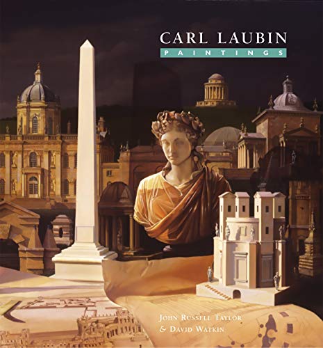 Carl Laubin: The Poetry of Art and Architecture: Paintings