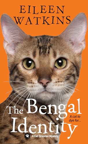The Bengal Identity (A Cat Groomer Mystery, Band 2)