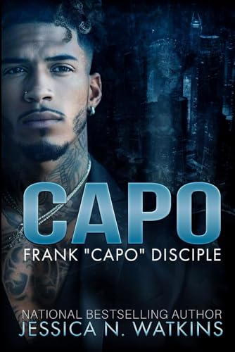CAPO: Frank "Capo" Disciple (Property of a Rich Nigga) von Independently published