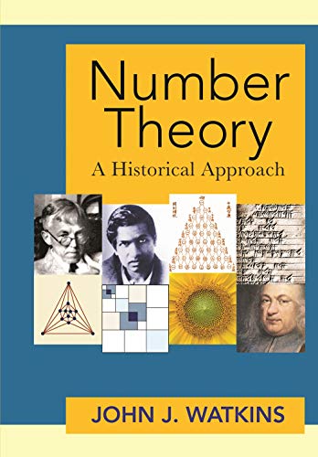 Number Theory: A Historical Approach von Princeton University Press