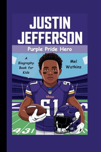 JUSTIN JEFFERSON: Purple Pride Hero (A Biography Book for Kids) von Independently published