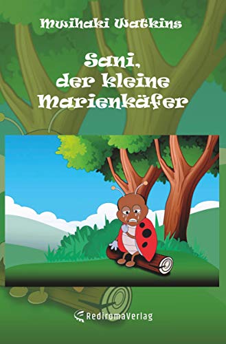 Sani, der kleine Marienkäfer von Rediroma-Verlag