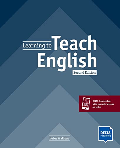 Learning to Teach English: Second Edition. Teacher's Resource Book with digital extras (DELTA Learning to...)