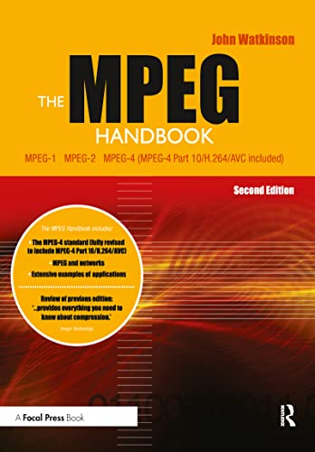 The MPEG Handbook: MPEG-1, MPEG-2, MPEG-4 von Routledge