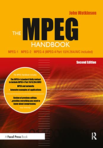 The MPEG Handbook: MPEG-1, MPEG-2, MPEG-4