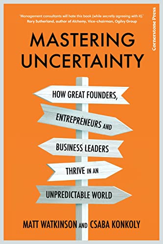 Mastering Uncertainty: How to Thrive in an Unpredictable World von RANDOM HOUSE UK