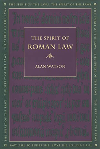 The Spirit of Roman Law (The Spirit of the Laws) von University of Georgia Press