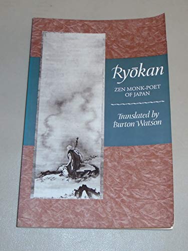 Ryokan: Zen Monk-Poet of Japan (TRANSLATIONS FROM THE ASIAN CLASSICS) von Columbia University Press