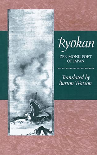 Ryokan: Zen Monk-Poet of Japan (TRANSLATIONS FROM THE ASIAN CLASSICS) von Columbia University Press