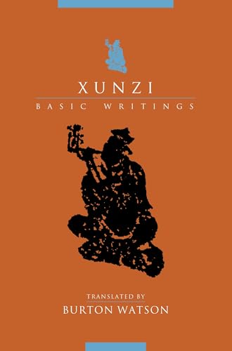 Xunzi: Basic Writings (TRANSLATIONS FROM THE ASIAN CLASSICS) von Columbia University Press