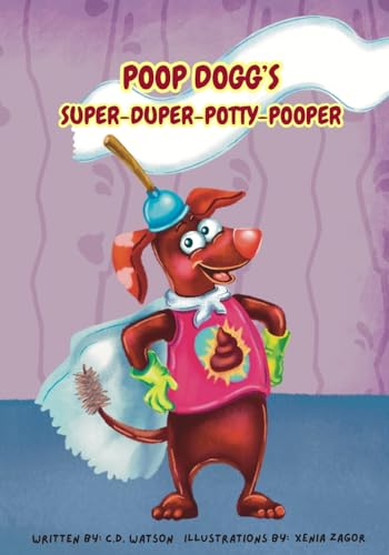 PoopDoggsSuperDuperPottyPooper von Super Dooper Potty Pooper