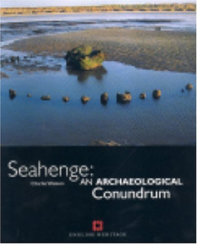 Seahenge: An Archaeological Conundrum