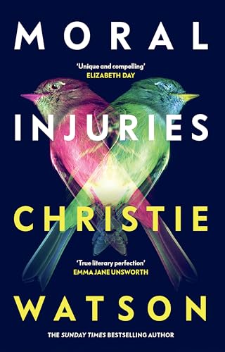 Moral Injuries: The gripping new novel from the No. 1 Sunday Times bestselling author von Weidenfeld & Nicolson