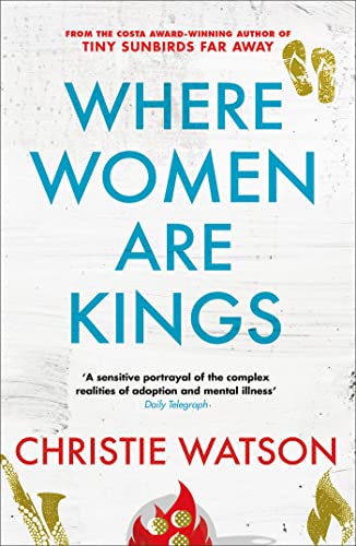 Where Women are Kings: from the author of The Language of Kindness von Quercus
