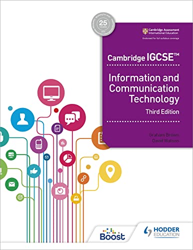 Cambridge IGCSE Information and Communication Technology Third Edition: Hodder Education Group