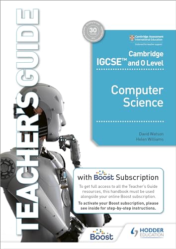 Cambridge IGCSE and O Level Computer Science Teacher's Guide with Boost Subscription von Hodder Education