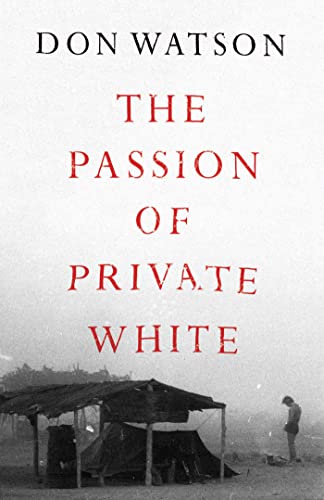 The Passion of Private White von Simon & Schuster Ltd