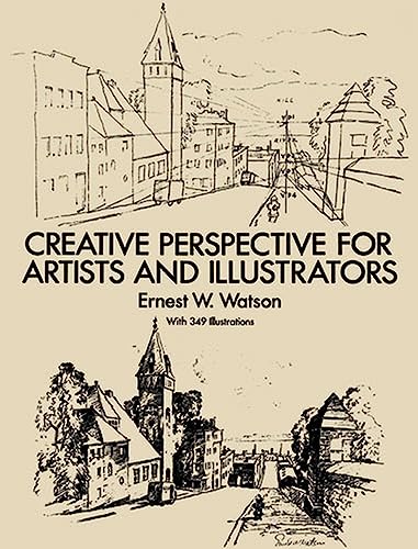 How to Use Creative Perspective: Creative Perspective for Artists and Illustrators (Dover Art Instruction) von Dover Publications